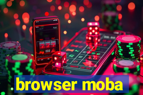 browser moba